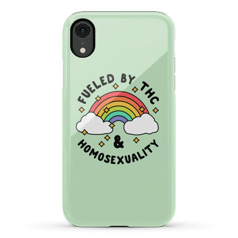 Fueled By THC & Homosexuality Phone Case